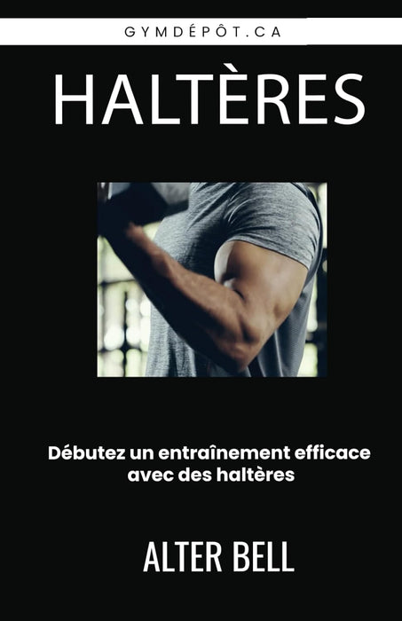 Haltères, guide pour l'entrainement