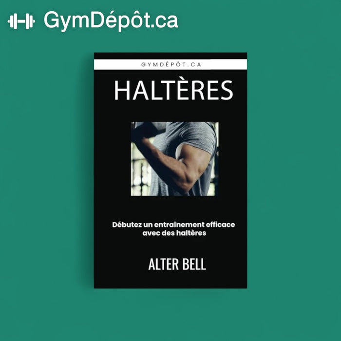 Haltères, guide pour l'entrainement